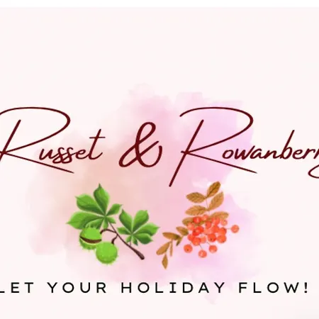 Russet & Rowanberry - Rowanberry Retreat Holiday home *